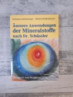 OVP * Äußere Anwendungen der Mineralstoffe nach Dr.Schüssler Schleswig-Holstein - Bad Bramstedt Vorschau