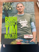 Born to Cook 2 von Tim Mälzer Nordrhein-Westfalen - Grevenbroich Vorschau