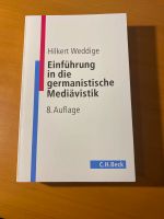 Einführung in die germanistische Mediävistik, Weddige, 8. Aufl. Niedersachsen - Göttingen Vorschau