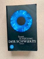 Der Schwarm Frank Schätzing Rheinland-Pfalz - Neuwied Vorschau
