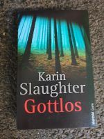 Buch Thriller: Gottlos von Karin Slaughter Bayern - Sonthofen Vorschau