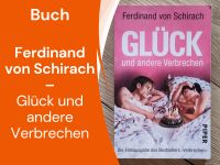 Buch︱Ferdinand von Schirach – Glück und andere Verbrechen Leipzig - Grünau-Ost Vorschau