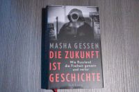 Masha Gessen   Die Zukunft ist Geschichte  Hardcover Baden-Württemberg - Esslingen Vorschau