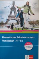 Thematischer Wortschatz Französisch A1-B2, neu Rheinland-Pfalz - Konz Vorschau