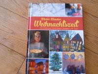 Buch Winter, Wunder, Weihnachtszeit Basteln Rezepte Tipps Nordrhein-Westfalen - Schmallenberg Vorschau