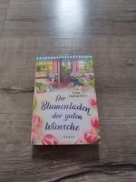 Lena Hofmeister Der Blumenladen der guten Wünsche Roman Liebe Baden-Württemberg - Eberdingen Vorschau