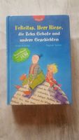 Felicitas, Herr Riese, die Zehn Gebote und andere Geschichten Bayern - Burglengenfeld Vorschau