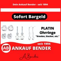 ❗SUCHE / ANKAUF❗- PLATIN Ohrringe (Kreolen, Ohrstecker, etc.) Schleswig-Holstein - Lübeck Vorschau