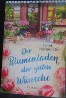 Lena Hofmeister - Der Blumenladen der guten Wünsche Niedersachsen - Haselünne Vorschau