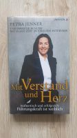 Petra Jenner: Mit Verstand und Herz: Authentisch und erfolgreich: Schleswig-Holstein - Großhansdorf Vorschau