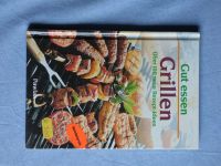 Buch gut Essen Grillen über 100 neue Rezept Ideen Nordrhein-Westfalen - Voerde (Niederrhein) Vorschau