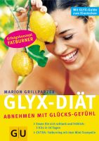 GU Ratgeber - Grillparzer - Die Glyx-Diät Nordrhein-Westfalen - Velbert Vorschau