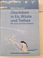 Überleben in Eis, Wüste und Tiefsee Hessen - Großkrotzenburg Vorschau