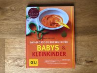 Das große GU Kochbuch für Babys & Kleinkinder Köln - Lindenthal Vorschau