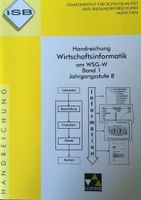 Handreichung Wirtschaftsinformatik am WSG-W, Band 1 - C.C.Buchner Bayern - Stadtbergen Vorschau