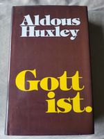 Gott ist von Aldous Huxley Nordrhein-Westfalen - Mülheim (Ruhr) Vorschau