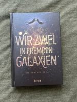Wir zwei in fremden Galaxien - Kate Ling - Jugenroman Nordrhein-Westfalen - Delbrück Vorschau