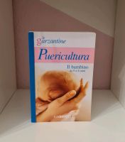 Le garzantine - Puericultura - il bambino da 0 a 6 anni Nordrhein-Westfalen - Iserlohn Vorschau