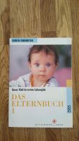 Das Elternbuch - Unser Kind im ersten Lebensjahr Sachsen - Riesa Vorschau