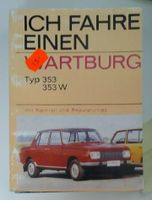 Wartburg 353 w Kontrolle und Reparatur Tipps Dresden - Klotzsche Vorschau