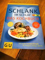 "Schlank im Schlaf" Das Kochbuch von GU Rheinland-Pfalz - Burgbrohl Vorschau