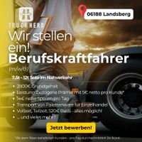 LKW-Fahrer(m/w/d) mit top Gehaltsmöglichkeiten! Sachsen-Anhalt - Landsberg (Saalekreis) Vorschau