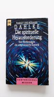 Margit & Rüdiger Dahlke Buch Die Spirituelle Herausforderung Nordrhein-Westfalen - Meerbusch Vorschau