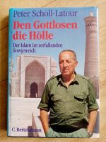 Buch, Den Gottlosen die Hölle, Peter Scholl Latour Hessen - Wiesbaden Vorschau
