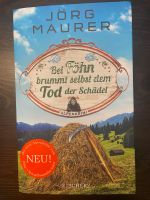 Jörg Maurer „Bei Föhn brummt selbst dem Tod der Schädel“ Sachsen-Anhalt - Weißenfels Vorschau