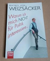 Warum ich mich nicht für Politik interessiere..., Buch Baden-Württemberg - Staufen im Breisgau Vorschau