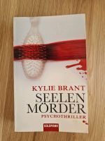 Seelenmörder, Psychothriller von Kylie Brant Sachsen-Anhalt - Teuchern Vorschau