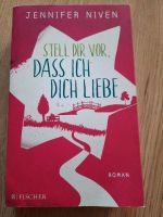 Jennifer Niven - Stell dir vor, dass ich dich liebe Nürnberg (Mittelfr) - Großreuth b Schweinau Vorschau