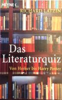 Das Literaturquiz: Von Homer bis Harry Potter Bayern - Lenting Vorschau