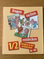 Fragen, suchen, entdecken 1/2: Religion in der Grundschule Stuttgart - Stuttgart-Ost Vorschau
