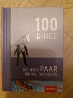 100 Dinge, die jedes Paar einmal tun sollte Schleswig-Holstein - Norderstedt Vorschau