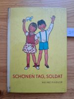 Trompeterbuch 25: Schönen Tag, Soldat! (DDR Kinderbuch) Sachsen - Weinböhla Vorschau