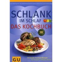 GU Schlank im Schlaf Kochbuch Bayern - Mühldorf a.Inn Vorschau