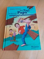 Buch, Der Tag an dem wir Papa umprogrammierten Baden-Württemberg - Schwieberdingen Vorschau