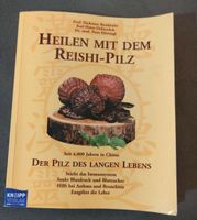 Reishi Buch Heilen mit dem Reishi Pilz Prof. Hademar Bankhofer Schleswig-Holstein - Handewitt Vorschau