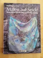 Buch - Malen auf Seide - 2 Euro Nordrhein-Westfalen - Tönisvorst Vorschau