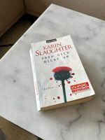 Buch Krimi Thriller Karin Slaughter - Dreh dich nicht um Baden-Württemberg - Möglingen  Vorschau