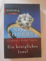 Ein königliches Juwel Cordinas royal family Nora Roberts Roman Baden-Württemberg - Sulzfeld Vorschau