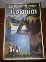 Das Volksbuch unserer Kolonien 1938 Köln - Porz Vorschau