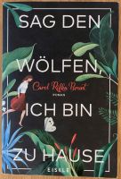 Taschenbuch Carol Rifka Brunt "Sag den Wölfen, ich bin zu Hause" München - Altstadt-Lehel Vorschau