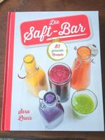 Buch die Saft -Bar Saftkur Säfte Gesundheit Nordrhein-Westfalen - Hückelhoven Vorschau