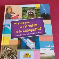 Wie kommen die Streifen in die Zahnpasta? BUCH Sachsen-Anhalt - Hohenmölsen Vorschau