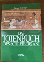 Das Totenbuch des Schreibers ANI, ein Buch von Edmund Dondelinger Nordrhein-Westfalen - Übach-Palenberg Vorschau