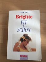 Buch Brigitte Fit und Schön / Gesundheit Ratgeber / Fitness Frau Bayern - Neusäß Vorschau