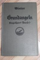 GRUNDANGELN – ANGELSPORT Band 1 von Dr. A. Winter (1929) Bayern - Schongau Vorschau