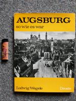 Augsburg so wie es war Bayern - Augsburg Vorschau